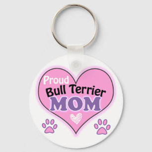 Proud Bull Terrier Mom Key Ring
