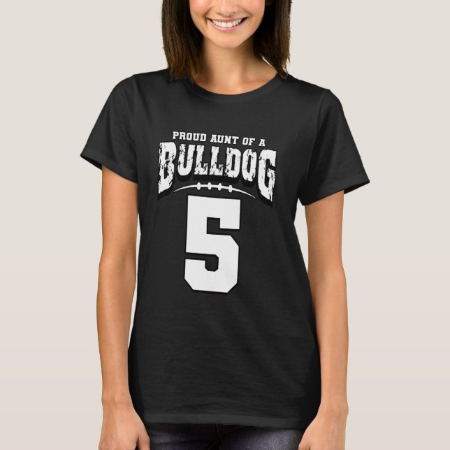 Proud Bulldog Football Aunt Of Player 5 T-Shirt (Front)