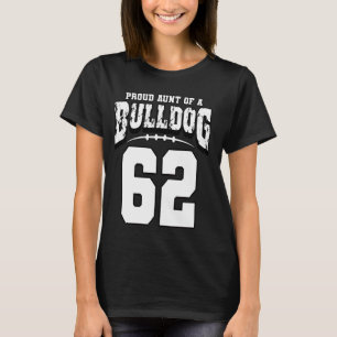 Proud Bulldog Football Aunt Of Player 62 T-Shirt