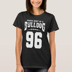 Proud Bulldog Football Aunt Of Player 96 T-Shirt