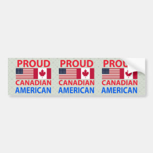 Proud Canadian American Bumper Sticker