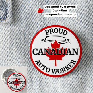 "Proud Canadian Auto Worker" Maple Leaf Canada 3 Cm Round Badge