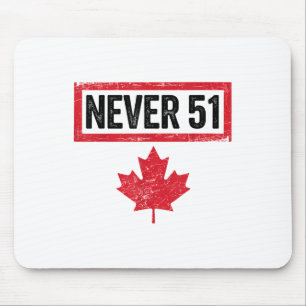 Proud Canadian Vintage Never 51st State Canada Fla Mouse Mat