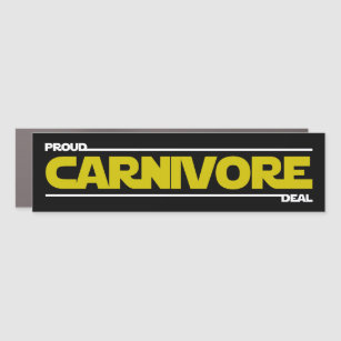 Proud Carnivore. Deal. Car Magnet