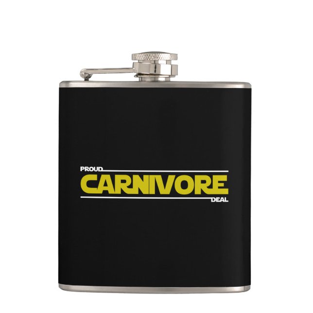 Proud Carnivore. Deal. Hip Flask (Front)