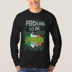 Proud cashier citizen Profession career worker wor T-Shirt