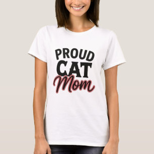 Proud Cat Mum Cute Cat Lover Statement T-Shirt