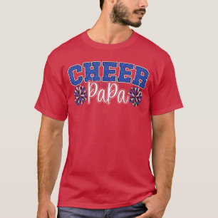 Proud Cheer Papa My Favorite Cheerleader Calls Me  T-Shirt