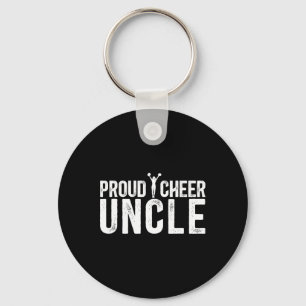 Proud Cheer Uncle Of A Cheerleader Uncle Cheerlead Key Ring