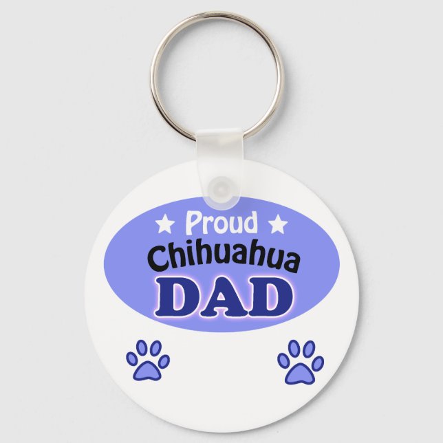Proud Chihuahua Dad Key Ring (Front)