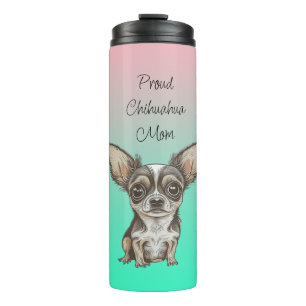 Proud Chihuahua Mom Thermal Tumbler