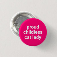 Proud childless cat lady typography funny hot pink