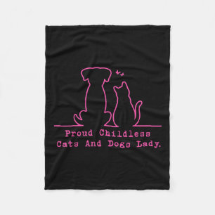 Proud Childless Cats And Dogs Lady Vintage Women Fleece Blanket