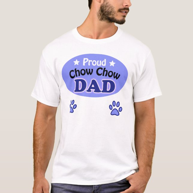 Proud Chow Chow Dad – Funny Dog Gift T-Shirt (Front)