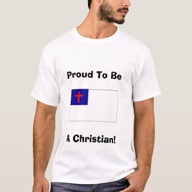 Proud Christian T-Shirt (Front)