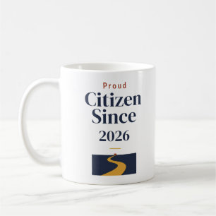 Proud Citizen Since Personalised Citizenship Mug