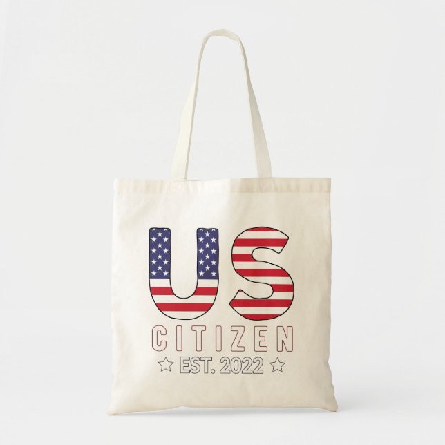 Proud Citizens US American New Citizenship 2022 Tote Bag (Front)
