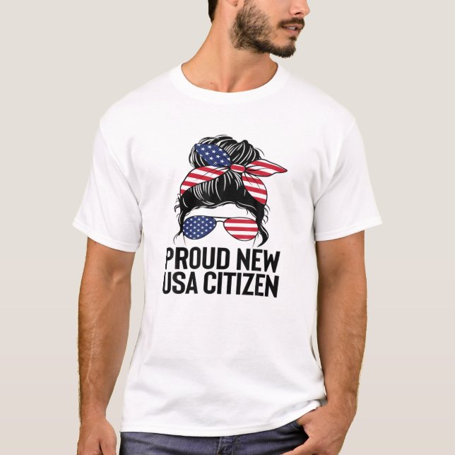 Proud Citizens US American New Citizenship Gifts U T-Shirt (Front)