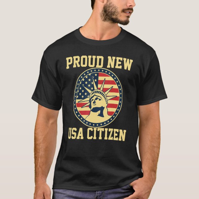 Proud Citizens Us American New Citizenship Usa Fla T-Shirt (Front)
