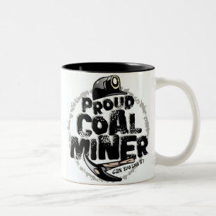 PROUD COAL MINER Two-Tone COFFEE MUG