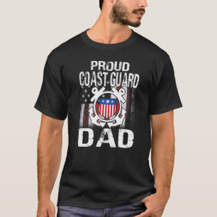 Proud Coast Guard Dad Tee U.S Coast Guard Veteran 