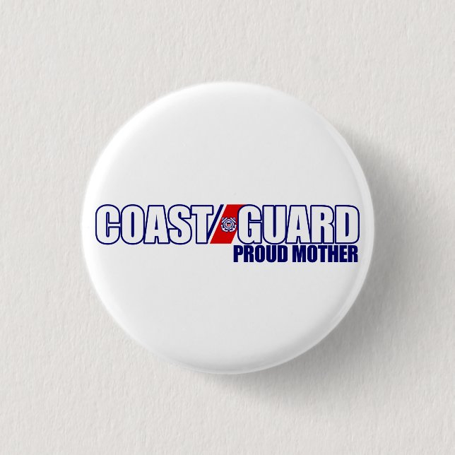 Proud Coast Guard Mother 3 Cm Round Badge (Front)