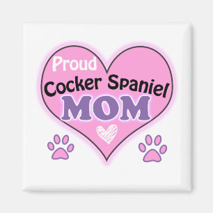Proud Cocker Spaniel mum Magnet