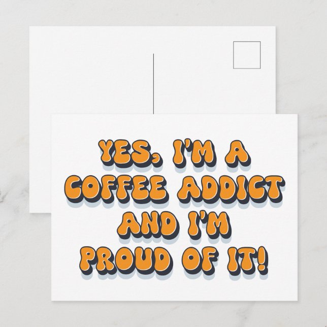 Proud coffee addict funny retro 1980s humour sayin postcard (Front/Back)