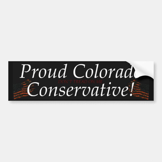 Proud Colorado Conservative bumper sticker (Front)