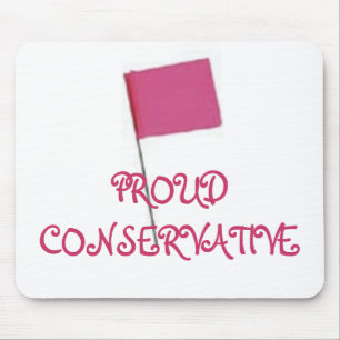 PROUD CONSERVATIVE Pink Mouse Mat