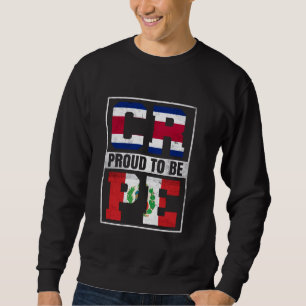 Proud Costa Rican Peruvian Mix Costa Rica and Peru Sweatshirt