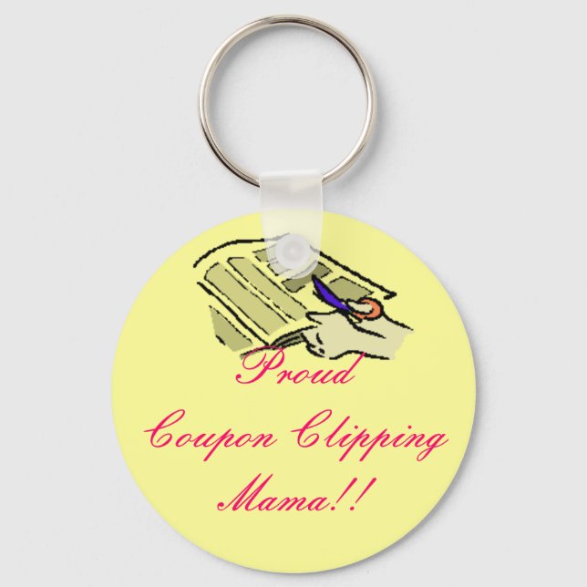 Proud Coupon Clipping Mama Key Ring (Front)