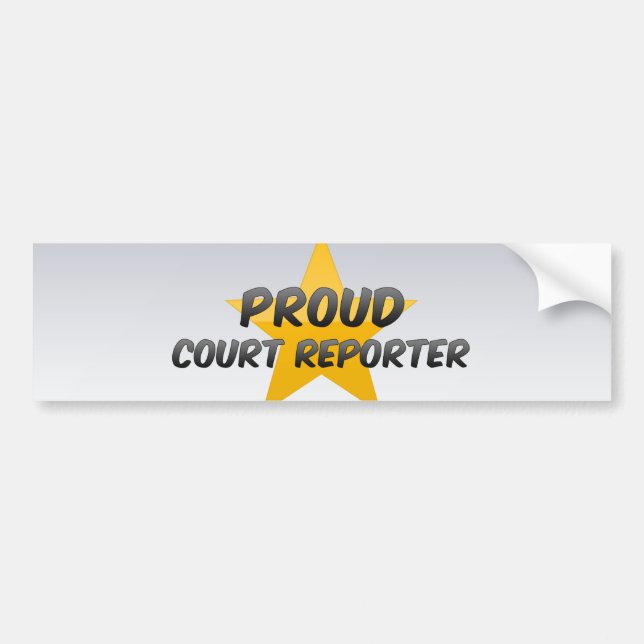 Proud Court Reporter Bumper Sticker (Front)