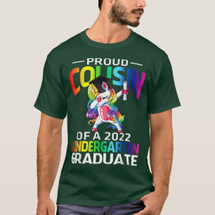 Proud Cousin Of A 2022 Kindergarten Graduate Unico T-Shirt