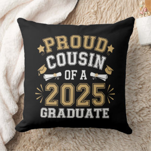 Proud Cousin Of A 2025 Graduate Family Graduation Cushion