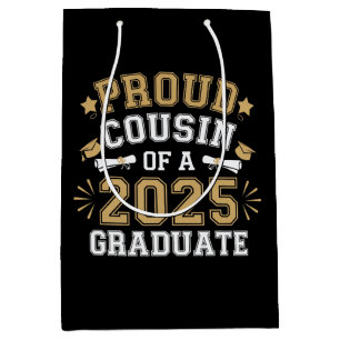 Proud Cousin Of A 2025 Graduate Family Graduation Medium Gift Bag