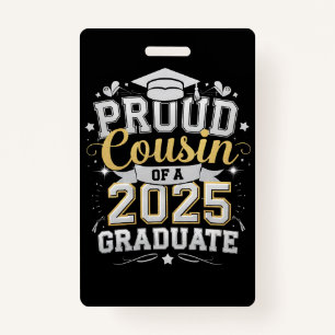 Proud Cousin Of A 2025 Graduate Graduation ID Badge