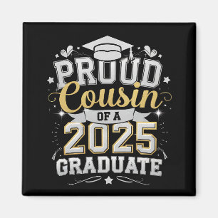 Proud Cousin Of A 2025 Graduate Graduation Magnet