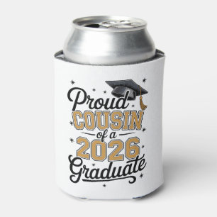 Proud Cousin Of A 2026 Graduate Gold Graduation Can Cooler