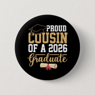 Proud Cousin Of A 2026 Graduate Senior Cl Of 2026 6 Cm Round Badge
