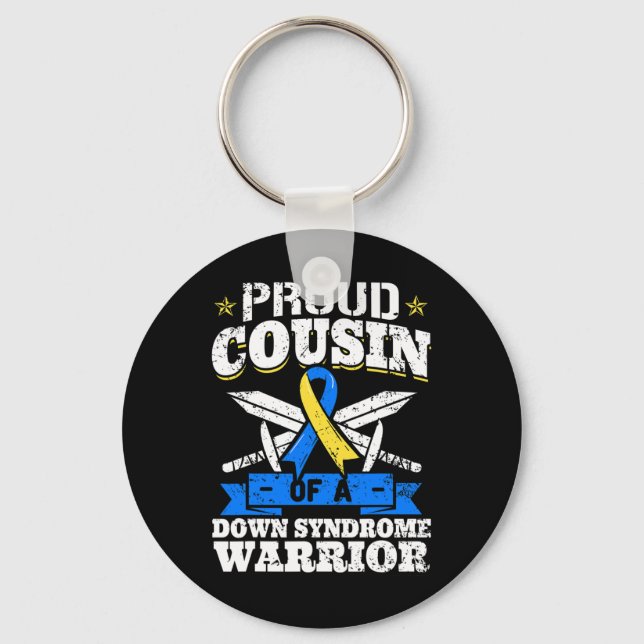 Proud Cousin Of A Down Syndrome Warrior Down's Tri Key Ring (Front)