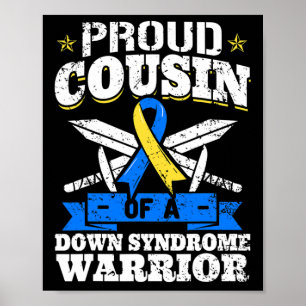 Proud Cousin Of A Down Syndrome Warrior Down's Tri Poster
