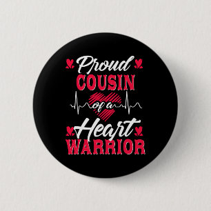Proud Cousin Of A Heart Warrior Chd Awareness 6 Cm Round Badge