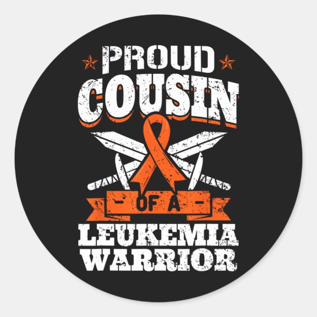 Proud Cousin Of A Leukaemia Warrior Cuz Awareness  Classic Round Sticker (Front)