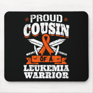 Proud Cousin Of A Leukaemia Warrior Cuz Awareness Mouse Mat