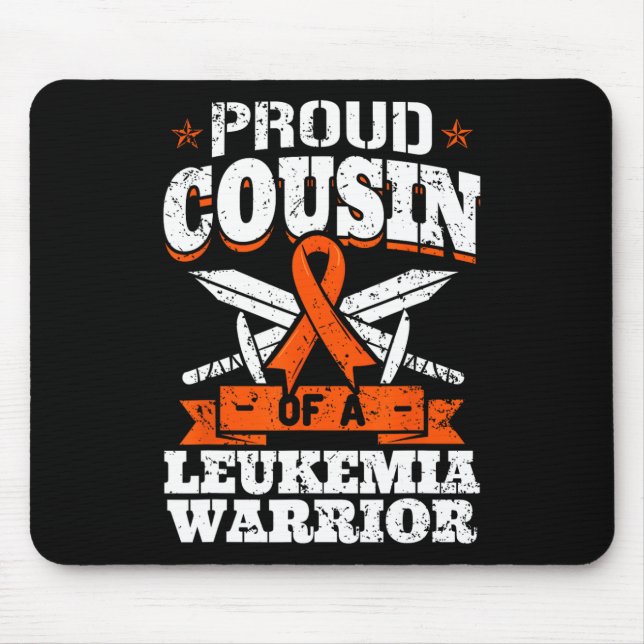 Proud Cousin Of A Leukaemia Warrior Cuz Awareness  Mouse Mat (Front)