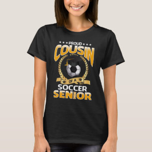 Proud Cousin Of A Soccer Senior 2024 Graduation T-Shirt