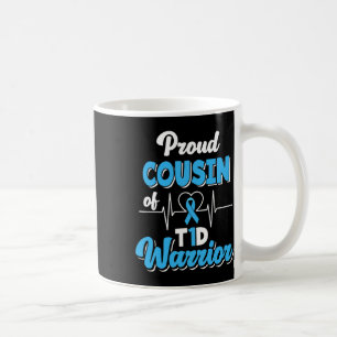 Proud Cousin Of A T1d Warrior Diabetic Diabetes Aw Coffee Mug