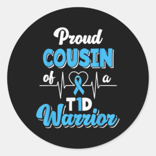 Proud Cousin Of A T1d Warrior Diabetic Diabetes Classic Round Sticker