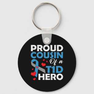 Proud Cousin Of A Type 1 Diabetes Hero Warrior Sup Key Ring